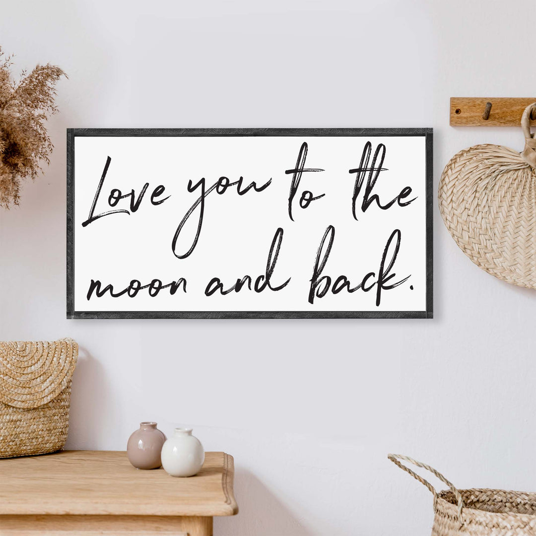 Love You To The Moon And Back #2 Wood Sign-1