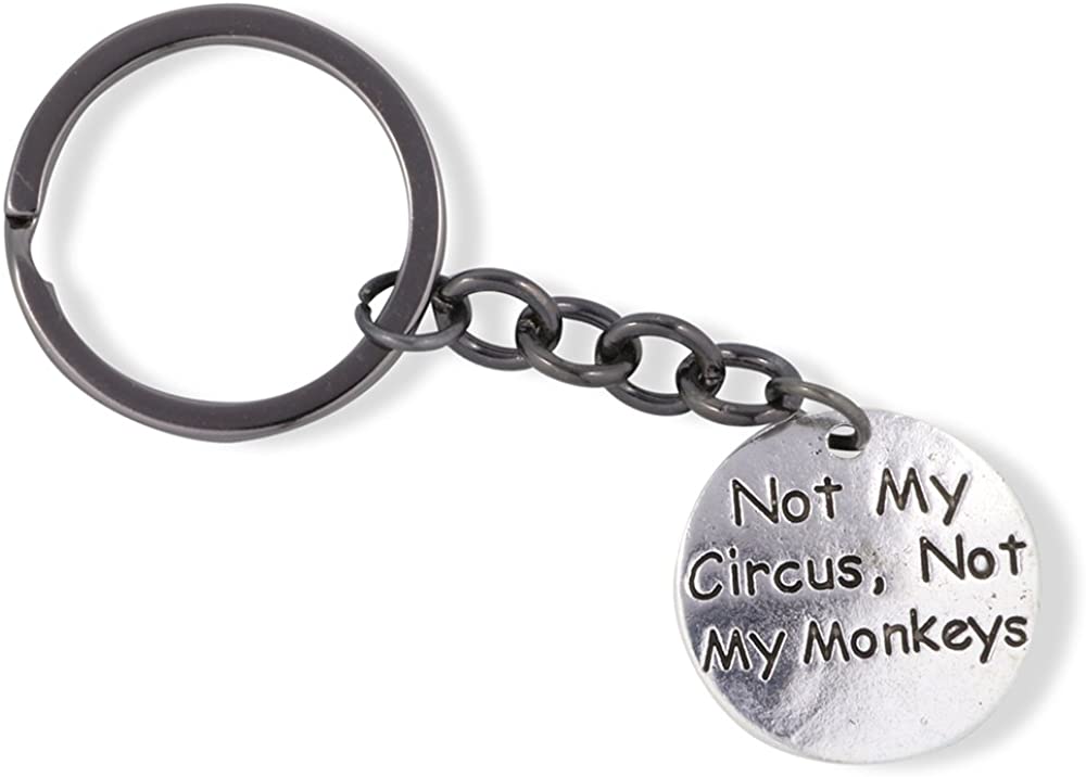 Not my Circus Keychain | Not My Monkeys Text Sayings Charm Keychain-0