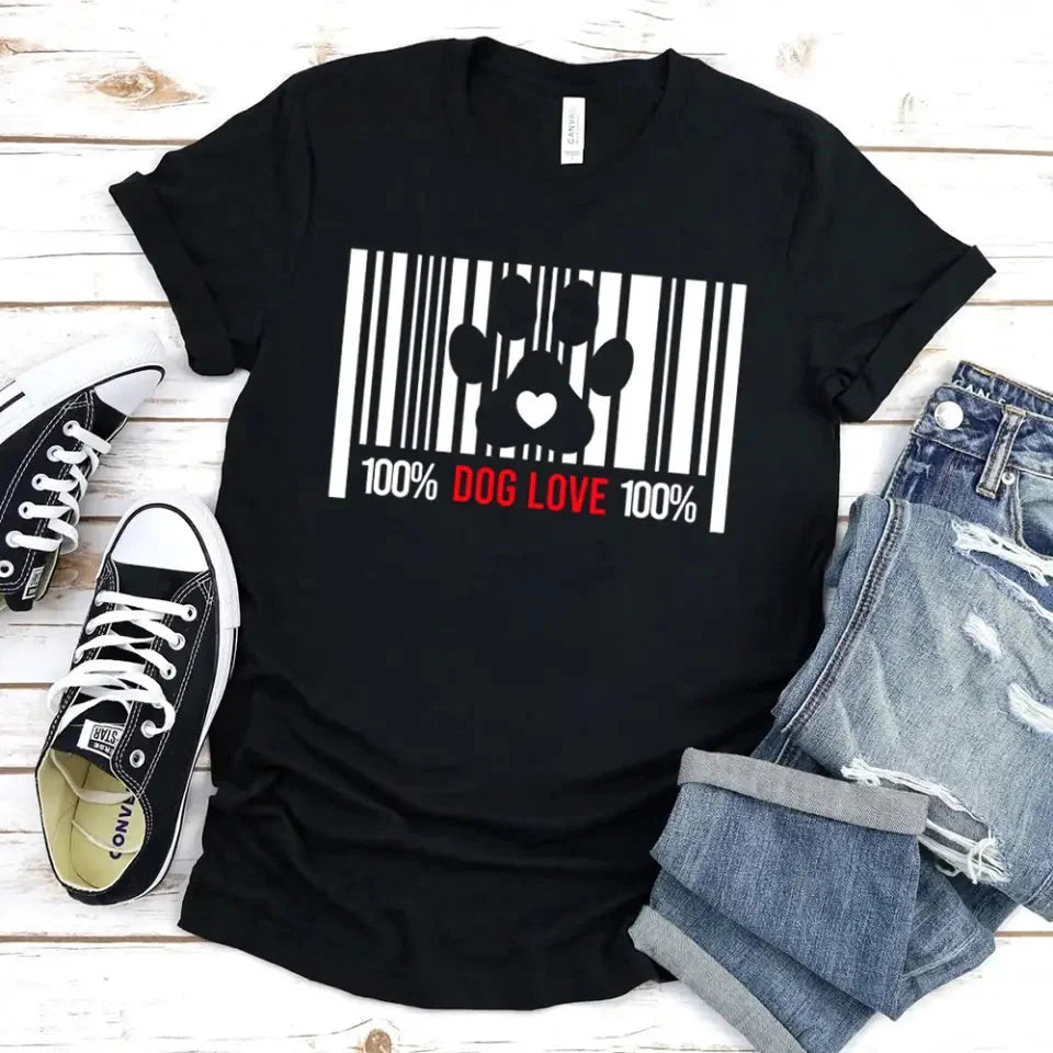 100% Dog Love Barcode With Paw Pet Lover Tee