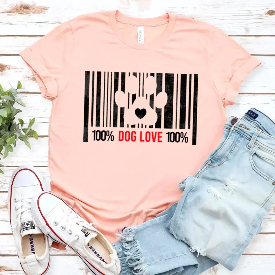 100% Dog Love Barcode With Paw Pet Lover Tee