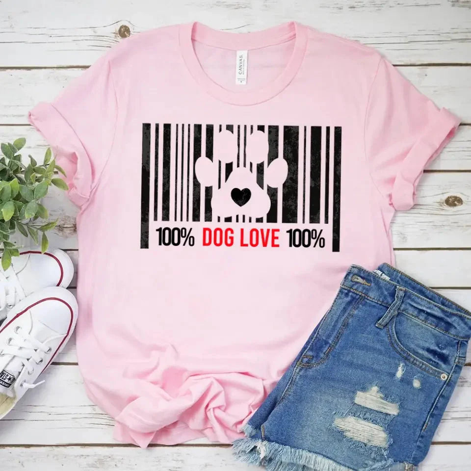 100% Dog Love Barcode With Paw Pet Lover Tee