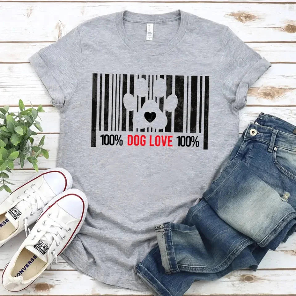 100% Dog Love Barcode With Paw Pet Lover Tee