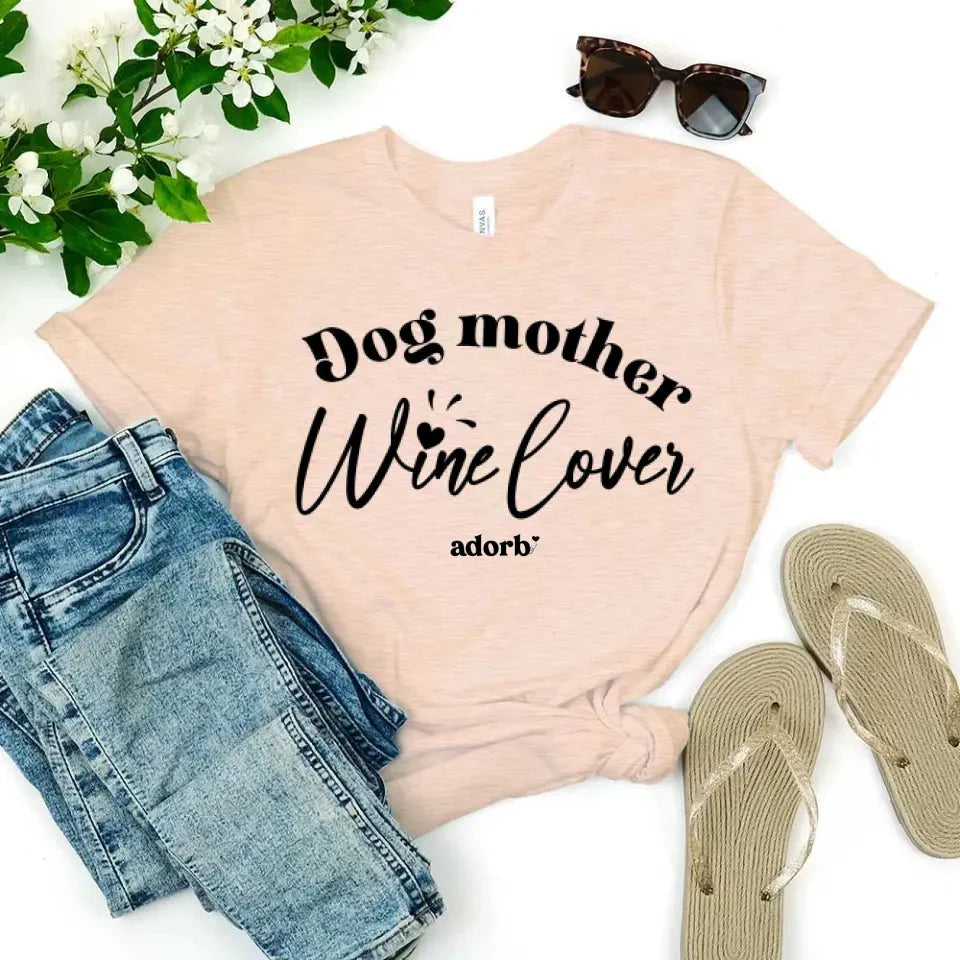 Dog Mother Wine Lover T-shirt