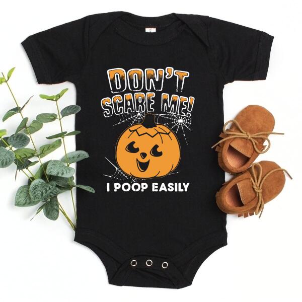 Don't Scare me I Poop Easily TEE