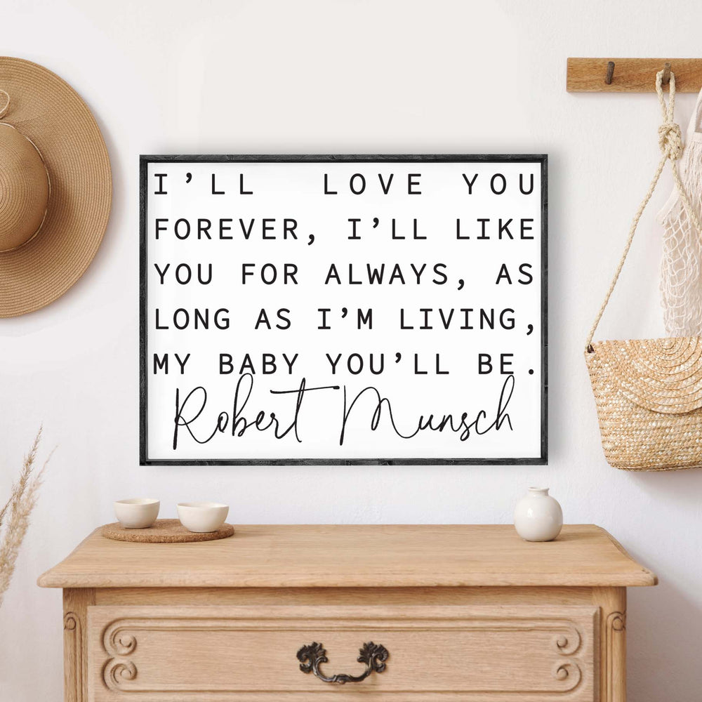 I'll Like You Forever Robert Munsch Wood Sign-1