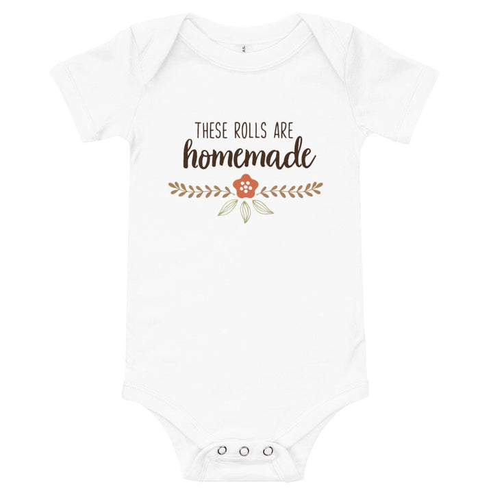 These Rolls Are Homemade! Baby Onesie